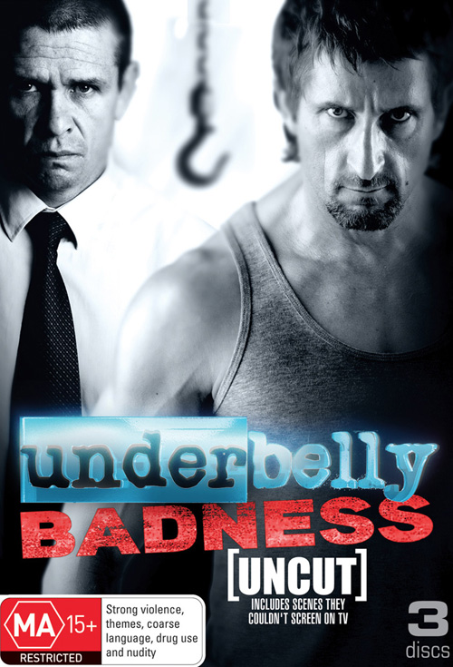 VA Hire » Underbelly 5: Badness - VA Hire